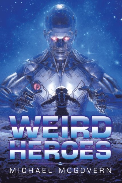 Michael McGovern - Weird Heroes, E-bok