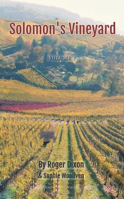 Sophie Woollven, Roger Dixon - Solomon's Vineyard, E-bok
