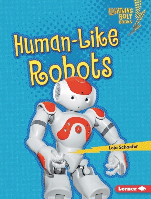 Lola Schaefer - Human-Like Robots, E-bok
