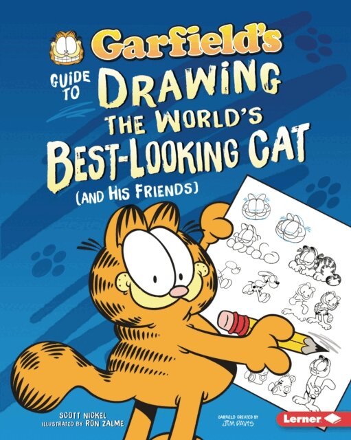 Scott Nickel - Garfield's (R) Guide to Drawing the World's Best-Looking Cat (and His Friends), E-bok