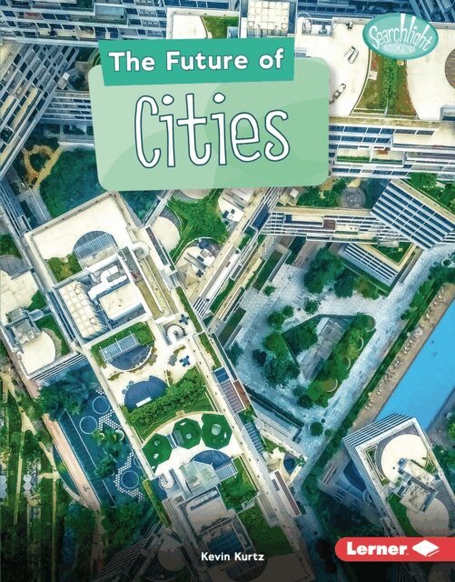 Kevin Kurtz - Future of Cities, E-bok