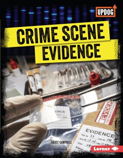 Grace Campbell - Crime Scene Evidence, E-bok