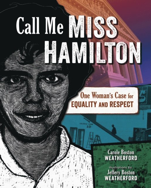 Carole Boston Weatherford - Call Me Miss Hamilton, E-bok