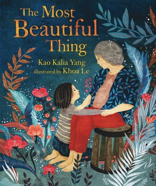 Kao Kalia Yang - Most Beautiful Thing, E-bok