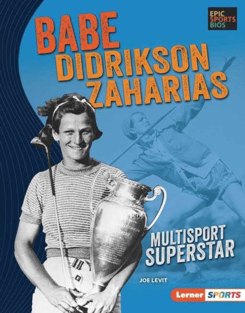 Joe Levit - Babe Didrikson Zaharias, E-bok. Tillgänglighet: Lägg i varukorg