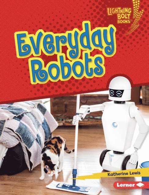 Katherine Lewis - Everyday Robots, E-bok. Tillgänglighet: Lägg i varukorg
