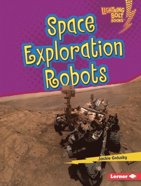 Jackie Golusky - Space Exploration Robots, E-bok