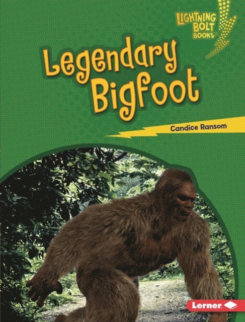 Candice Ransom - Legendary Bigfoot, E-bok