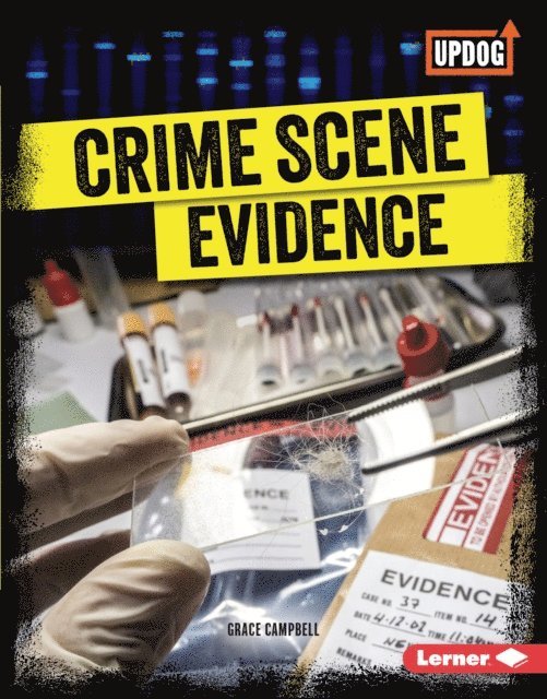 Grace Campbell - Crime Scene Evidence, E-bok