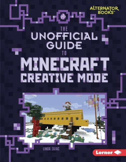 Linda Zajac - Unofficial Guide to Minecraft Creative Mode, E-bok