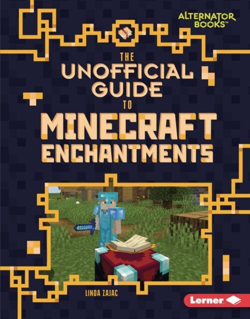 Linda Zajac - Unofficial Guide to Minecraft Enchantments, E-bok