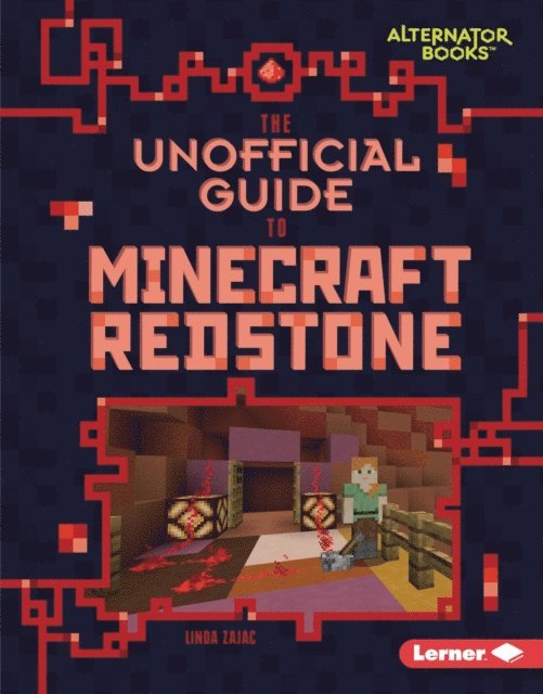 Linda Zajac - Unofficial Guide to Minecraft Redstone, E-bok