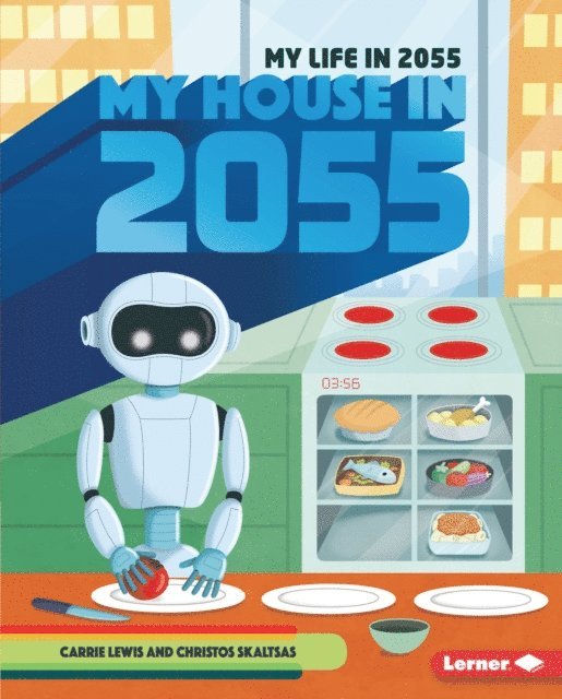 Carrie Lewis - My House in 2055, E-bok