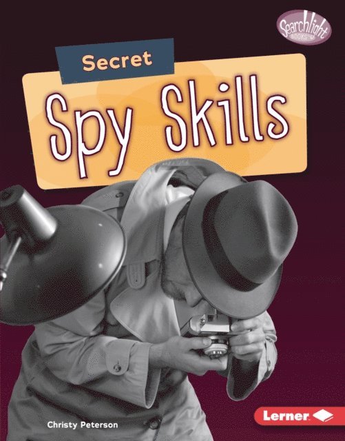 Christy Peterson - Secret Spy Skills, E-bok