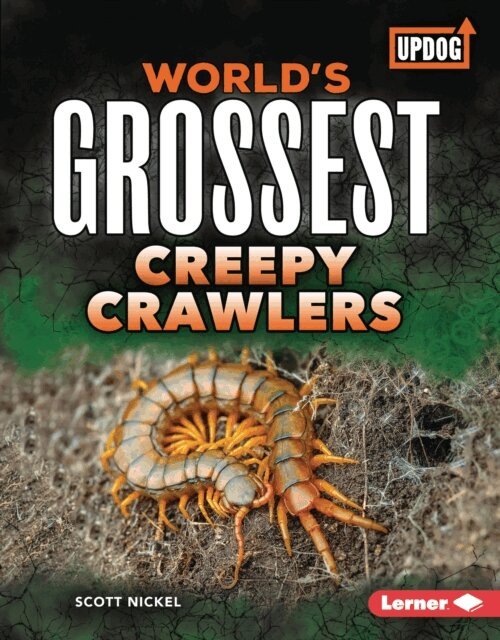 Scott Nickel - World's Grossest Creepy Crawlers, E-bok