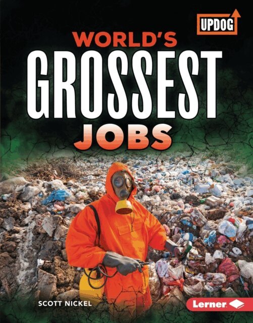 Scott Nickel - World's Grossest Jobs, E-bok. Tillgänglighet: Lägg i varukorg