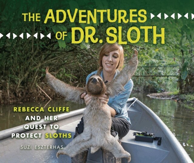 Suzi Eszterhas - Adventures of Dr. Sloth, E-bok