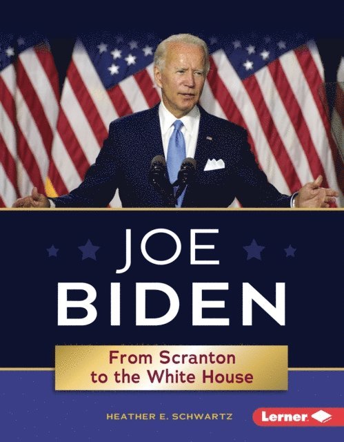 Heather E. Schwartz - Joe Biden, E-bok
