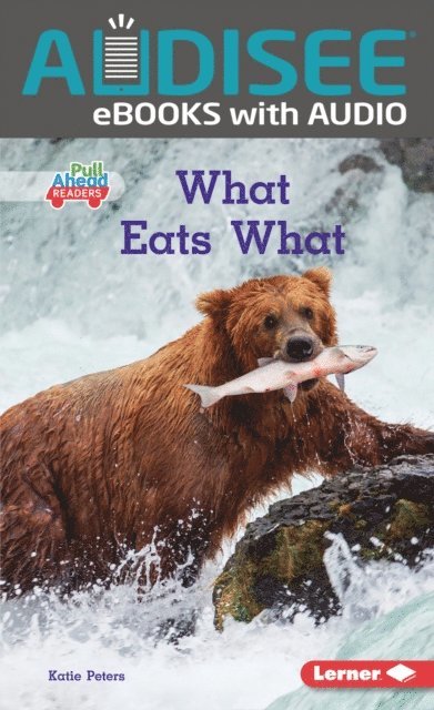 Katie Peters - What Eats What, E-bok