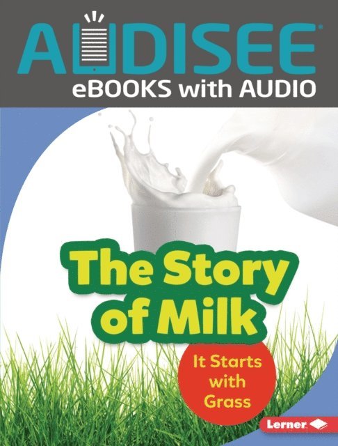 Stacy Taus-Bolstad - Story of Milk, E-bok. Tillgänglighet: Lägg i varukorg