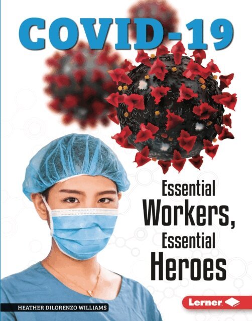 Heather DiLorenzo Williams - Essential Workers, Essential Heroes, E-bok. Tillgänglighet: Lägg i varukorg