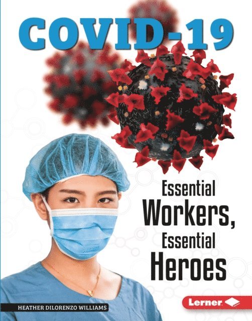 Heather DiLorenzo Williams - Essential Workers, Essential Heroes, E-bok. Tillgänglighet: Lägg i varukorg