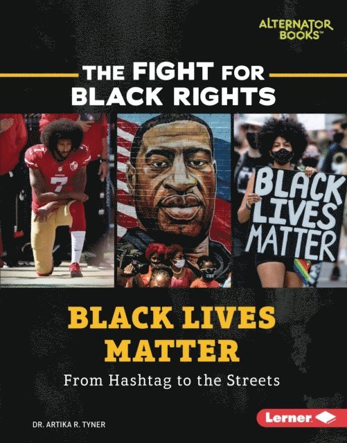 Dr. Artika R. Tyner - Black Lives Matter, E-bok