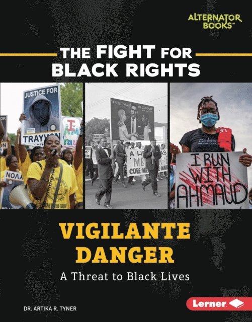 Dr. Artika R. Tyner - Vigilante Danger, E-bok