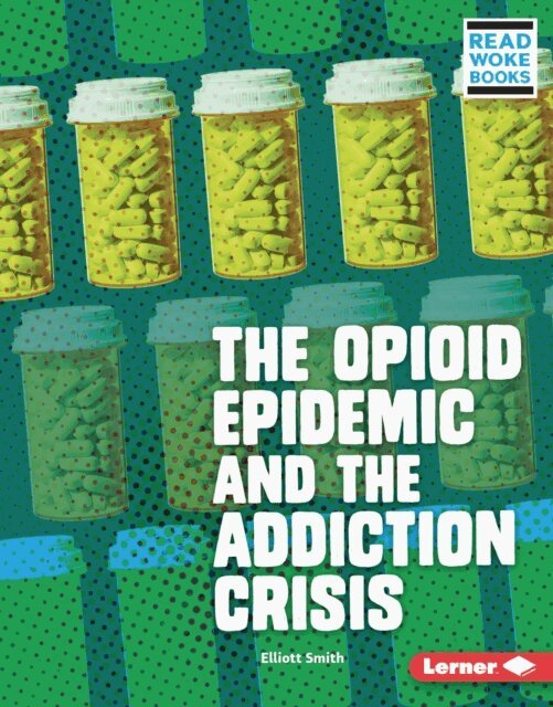 Elliott Smith - Opioid Epidemic and the Addiction Crisis, E-bok