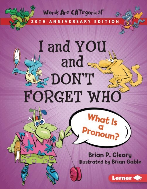 Brian P. Cleary - I and You and Don't Forget Who, 20th Anniversary Edition, E-bok