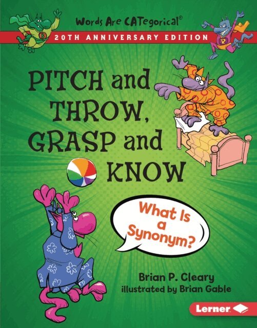 Brian P. Cleary - Pitch and Throw, Grasp and Know, 20th Anniversary Edition, E-bok