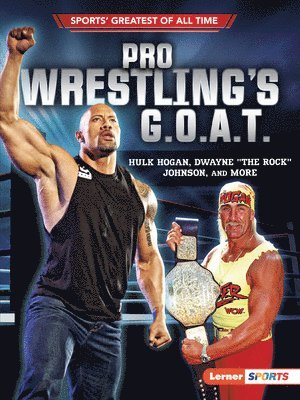 Joe Levit - Pro Wrestling's G.O.A.T.: Hulk Hogan, Dwayne the Rock Johnson, and More, Häftad. Tillgänglighet: Lägg i varukorg