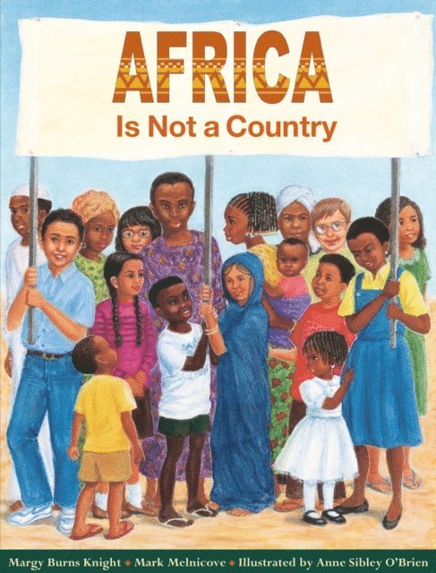 Margy Burns Knight, Mark Melnicove - Africa Is Not a Country, E-bok