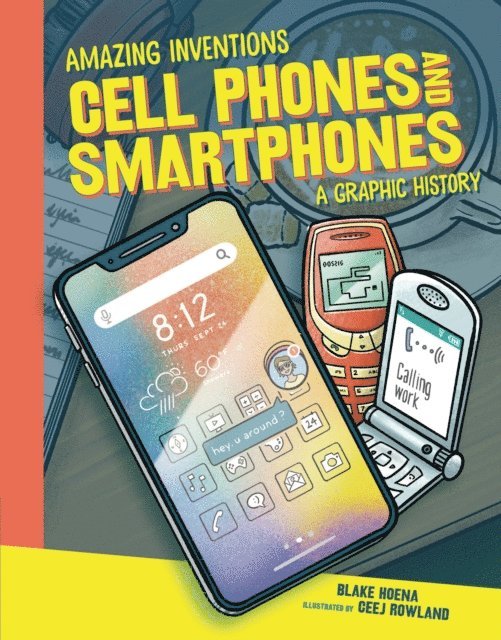 Blake Hoena - Cell Phones and Smartphones, E-bok