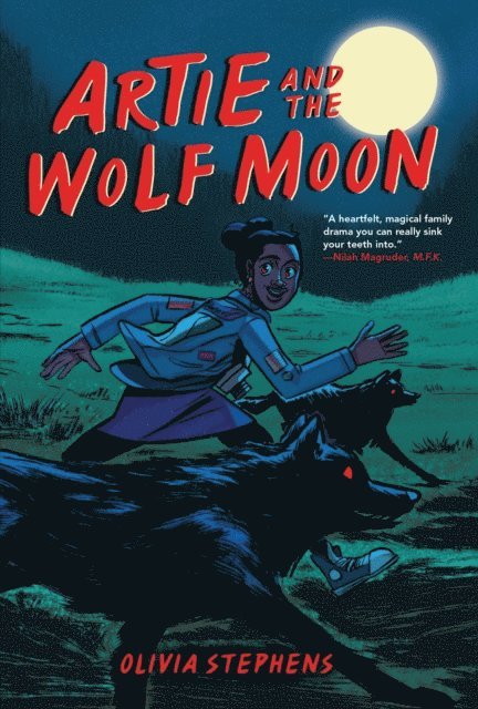 Olivia Stephens - Artie and the Wolf Moon, E-bok