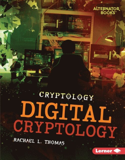 Rachael L. Thomas - Digital Cryptology, E-bok
