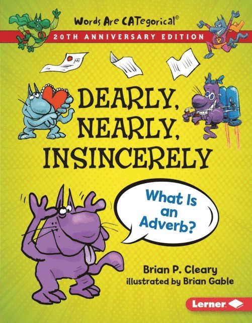 Brian P. Cleary - Dearly, Nearly, Insincerely, 20th Anniversary Edition, E-bok