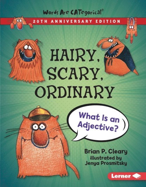 Brian P. Cleary - Hairy, Scary, Ordinary, 20th Anniversary Edition, E-bok