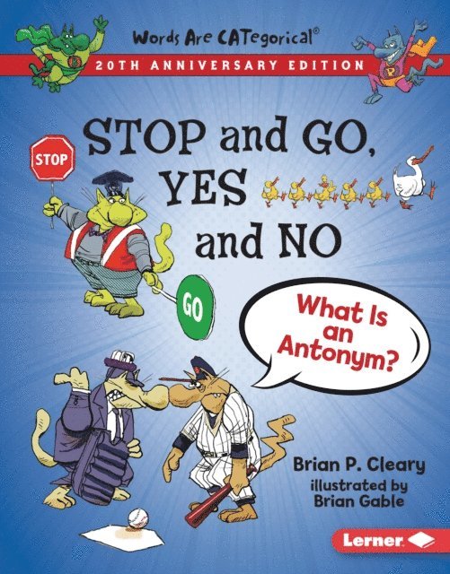 Brian P. Cleary - Stop and Go, Yes and No, 20th Anniversary Edition, E-bok