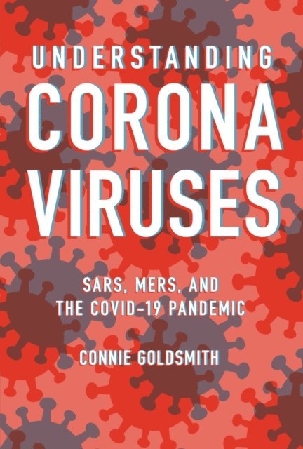 Connie Goldsmith - Understanding Coronaviruses, E-bok