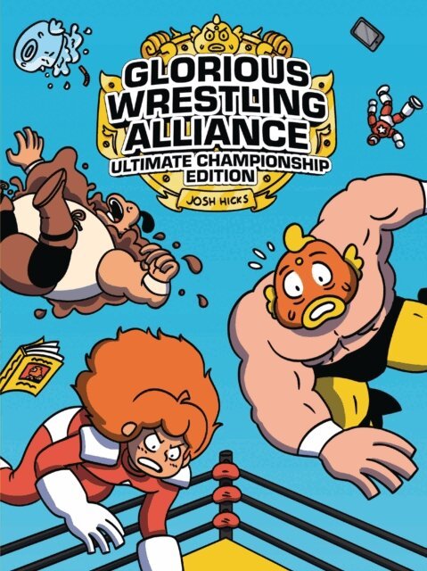 Josh Hicks - Glorious Wrestling Alliance, E-bok
