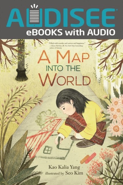 Kao Kalia Yang - Map into the World, E-bok