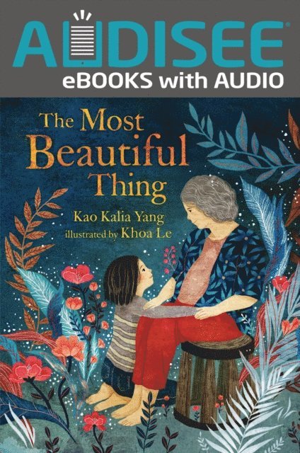 Kao Kalia Yang - Most Beautiful Thing, E-bok