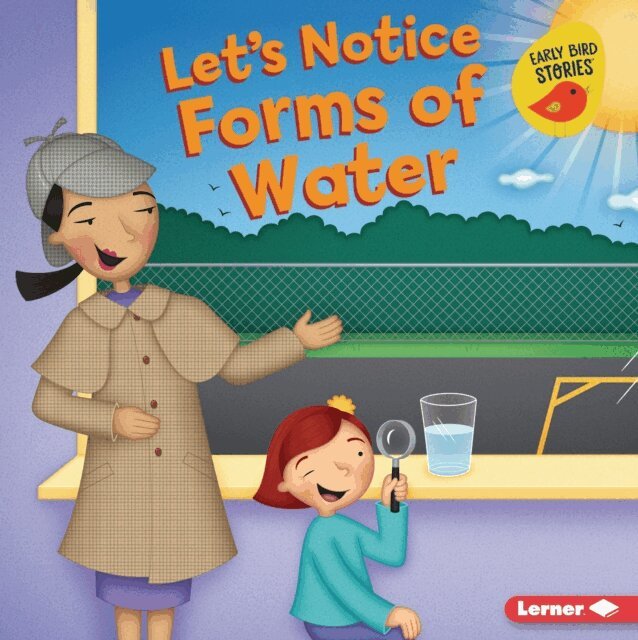 Martha E. H. Rustad - Let's Notice Forms of Water, E-bok