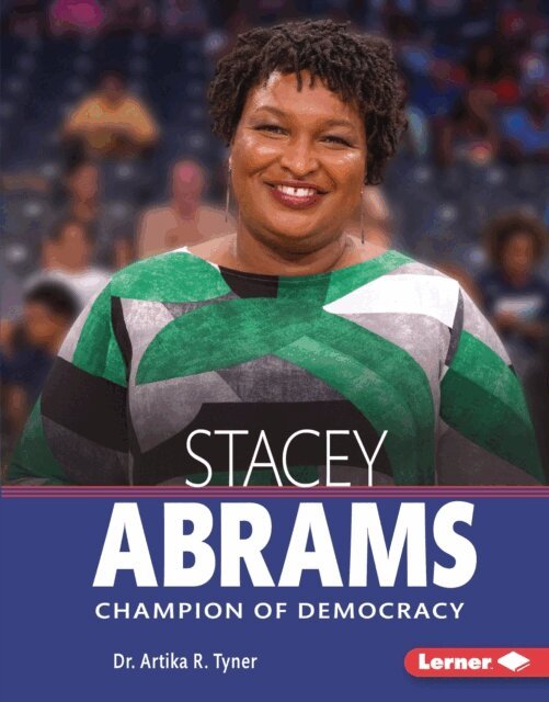 Dr. Artika R. Tyner - Stacey Abrams, E-bok