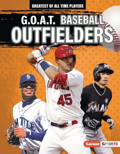 Alexander Lowe - G.O.A.T. Baseball Outfielders, E-bok. Tillgänglighet: Lägg i varukorg