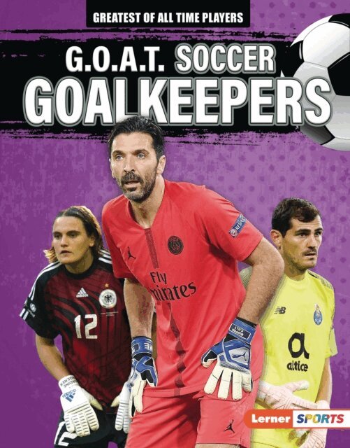 Alexander Lowe - G.O.A.T. Soccer Goalkeepers, E-bok. Tillgänglighet: Lägg i varukorg