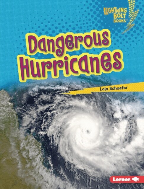 Lola Schaefer - Dangerous Hurricanes, E-bok. Tillgänglighet: Lägg i varukorg
