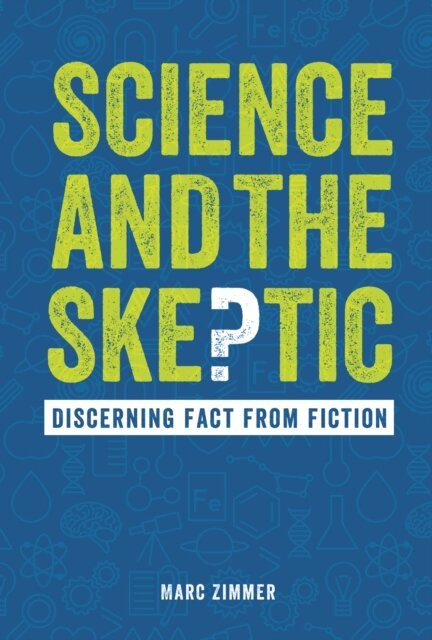 Marc Zimmer - Science and the Skeptic, E-bok