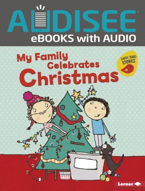 Lisa Bullard - My Family Celebrates Christmas, E-bok